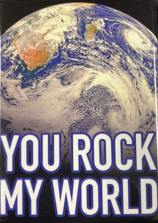 Magnets: You Rock My World