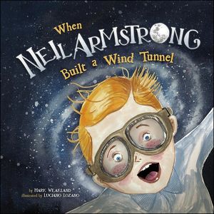 Book: When Neil Armstrong Built A Wind Tunner