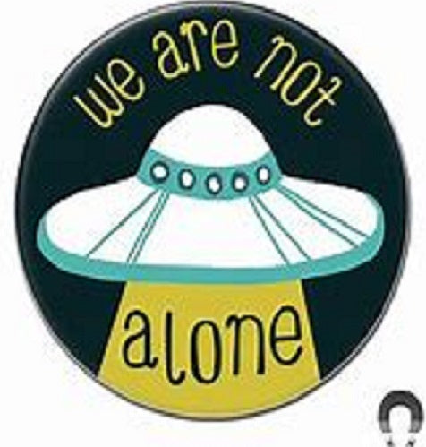 Magnet: We Are Not Alone